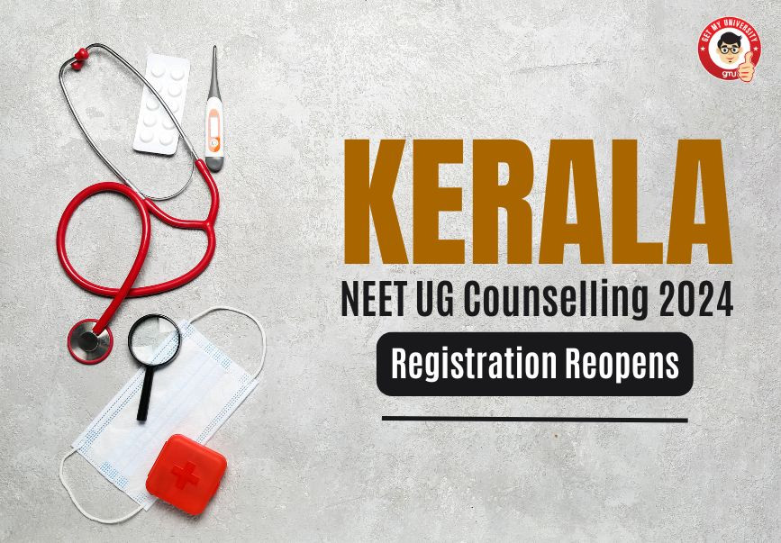 Kerala NEET UG Counselling 2024: Registration Reopens